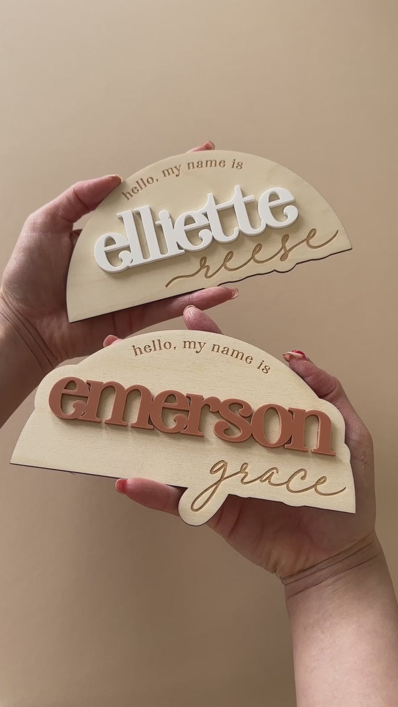 Birth Announcement 11 | Hello My Name Is | Arched Sign | Wood | Acrylic